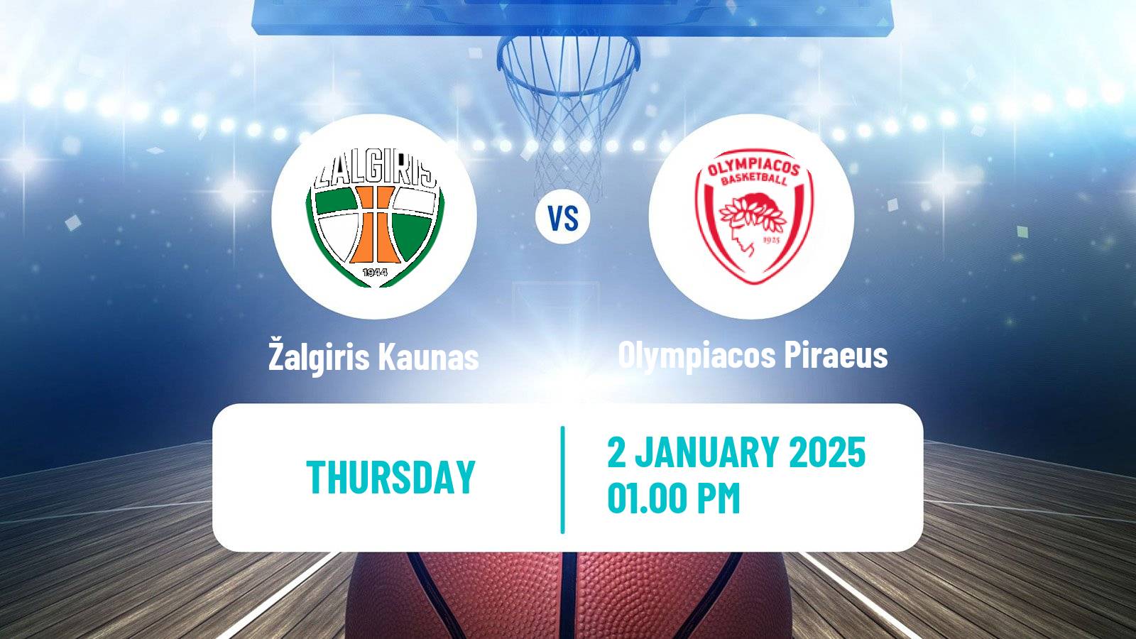 Basketball Euroleague Žalgiris Kaunas - Olympiacos Piraeus