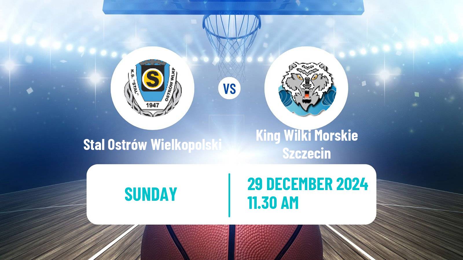 Basketball Polish Basket Liga Stal Ostrów Wielkopolski - King Wilki Morskie Szczecin