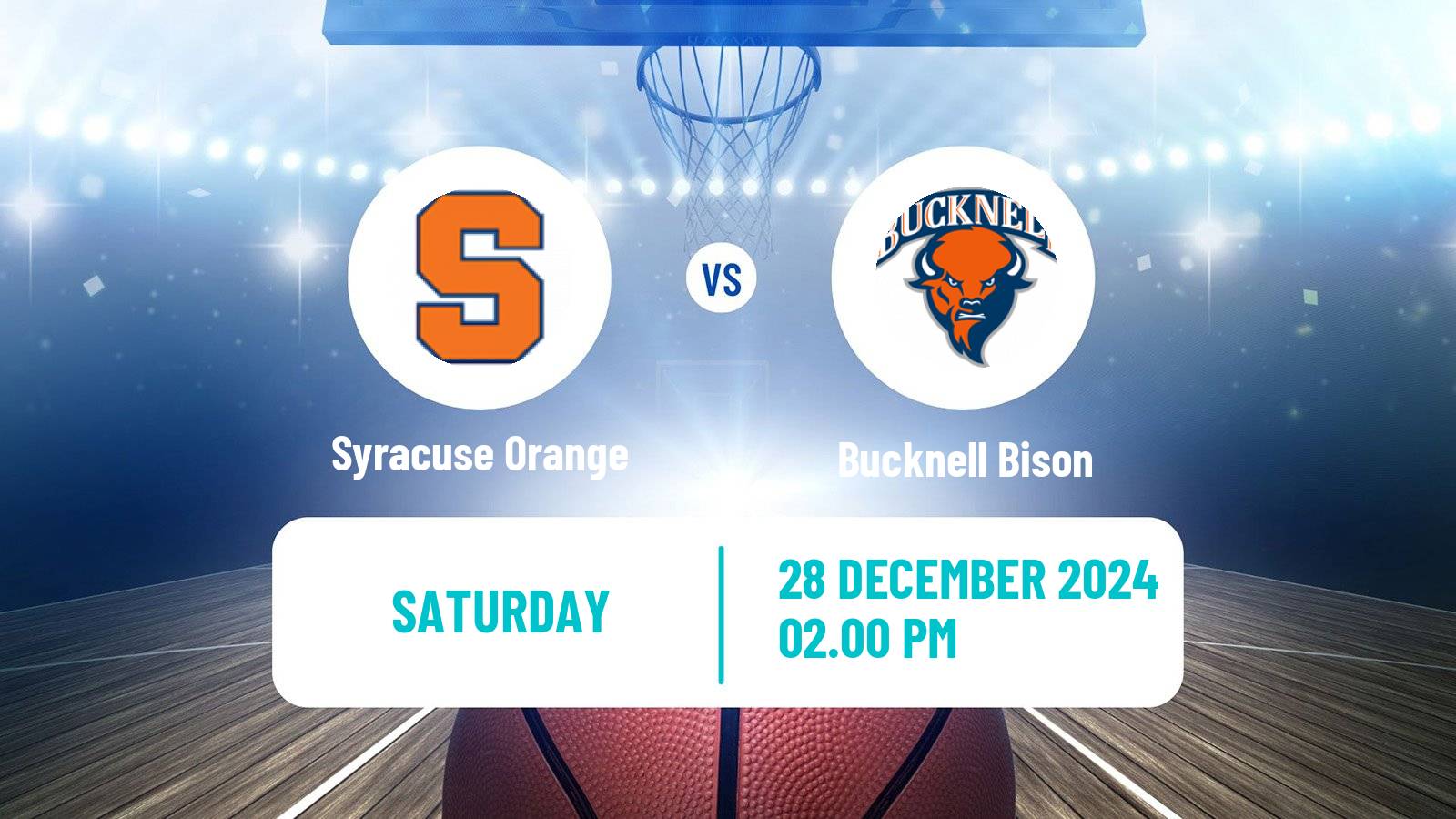 Basketball NCAA College Basketball Syracuse Orange - Bucknell Bison