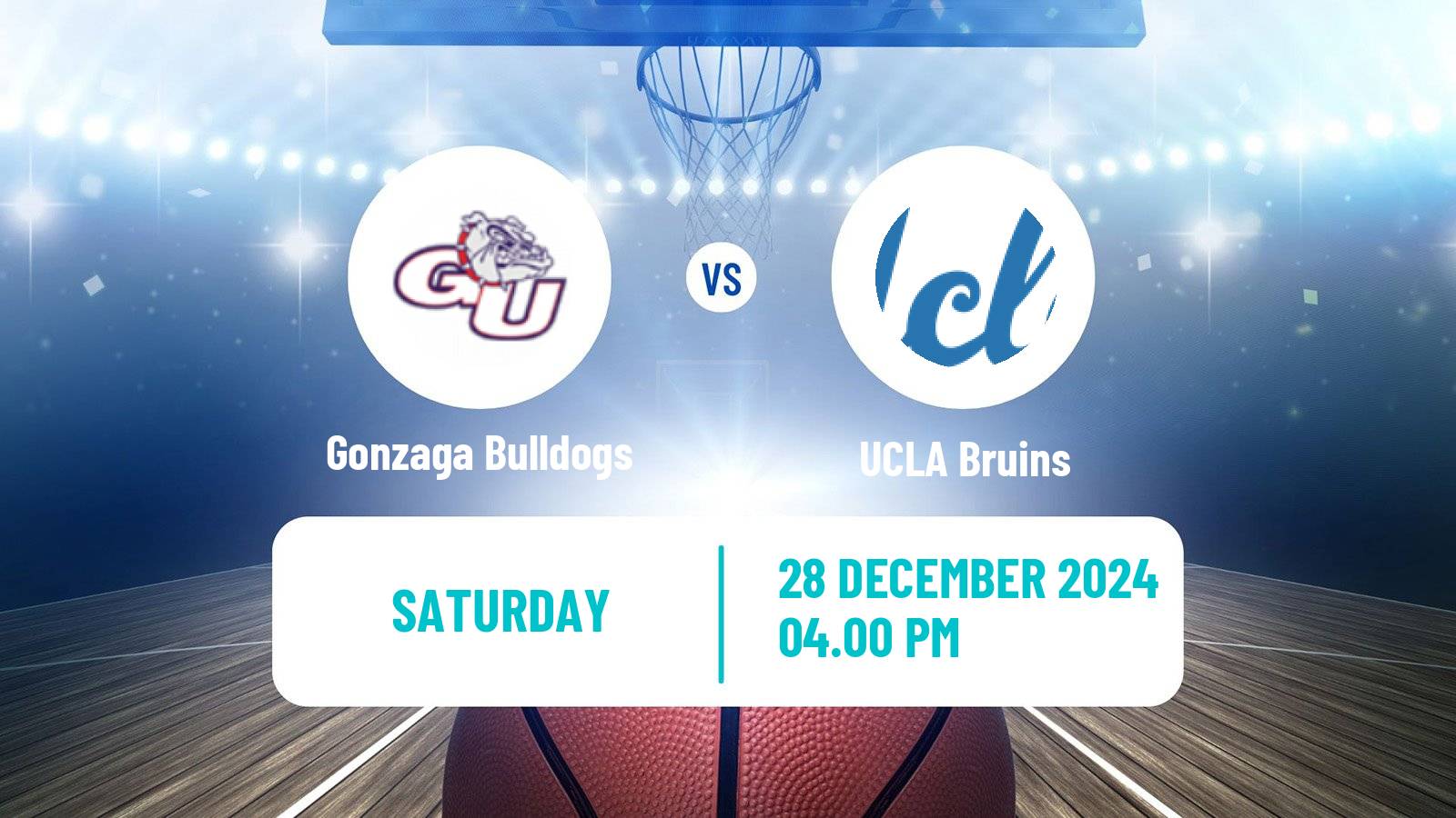 Basketball NCAA College Basketball Gonzaga Bulldogs - UCLA Bruins