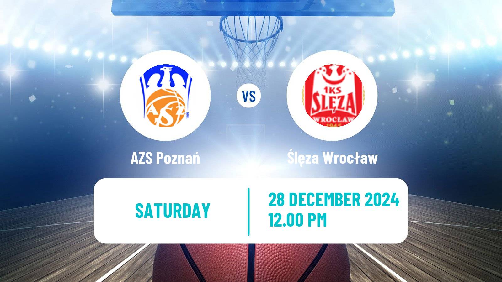 Basketball Polish Ekstraklasa Basketball Women AZS Poznań - Ślęza Wrocław