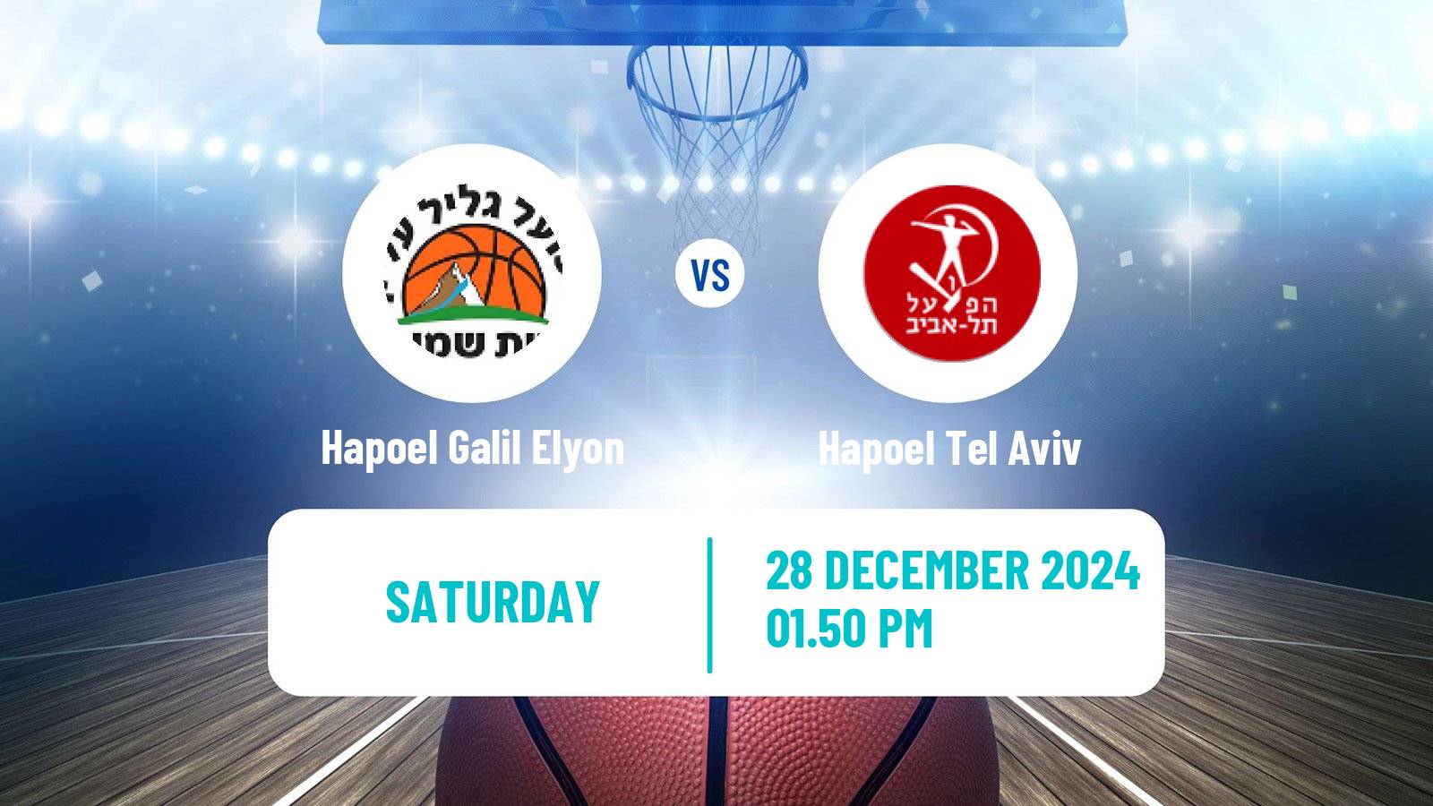 Basketball Israeli Basketball Super League Hapoel Galil Elyon - Hapoel Tel Aviv