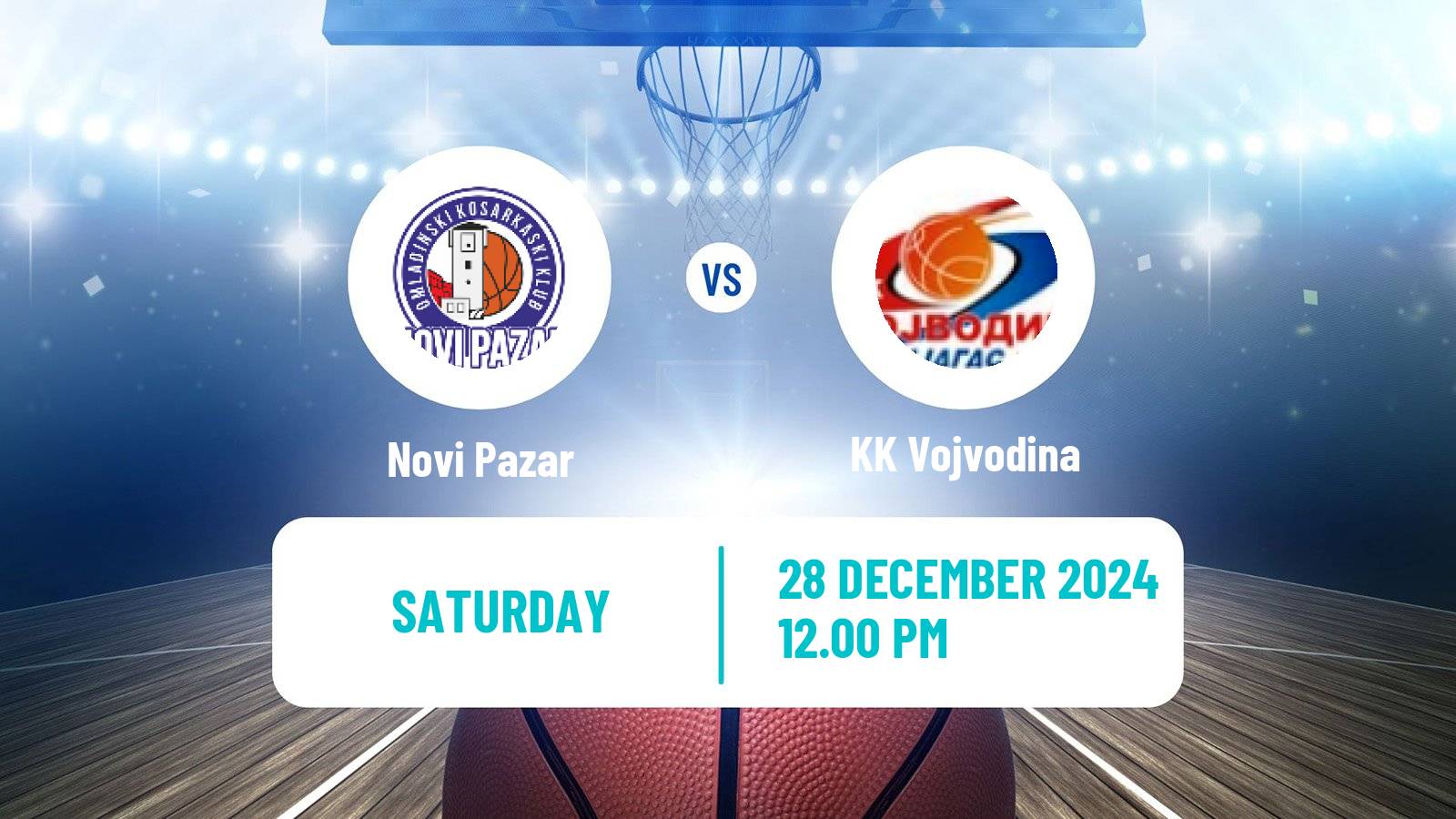 Basketball Serbian First League Basketball Novi Pazar - Vojvodina