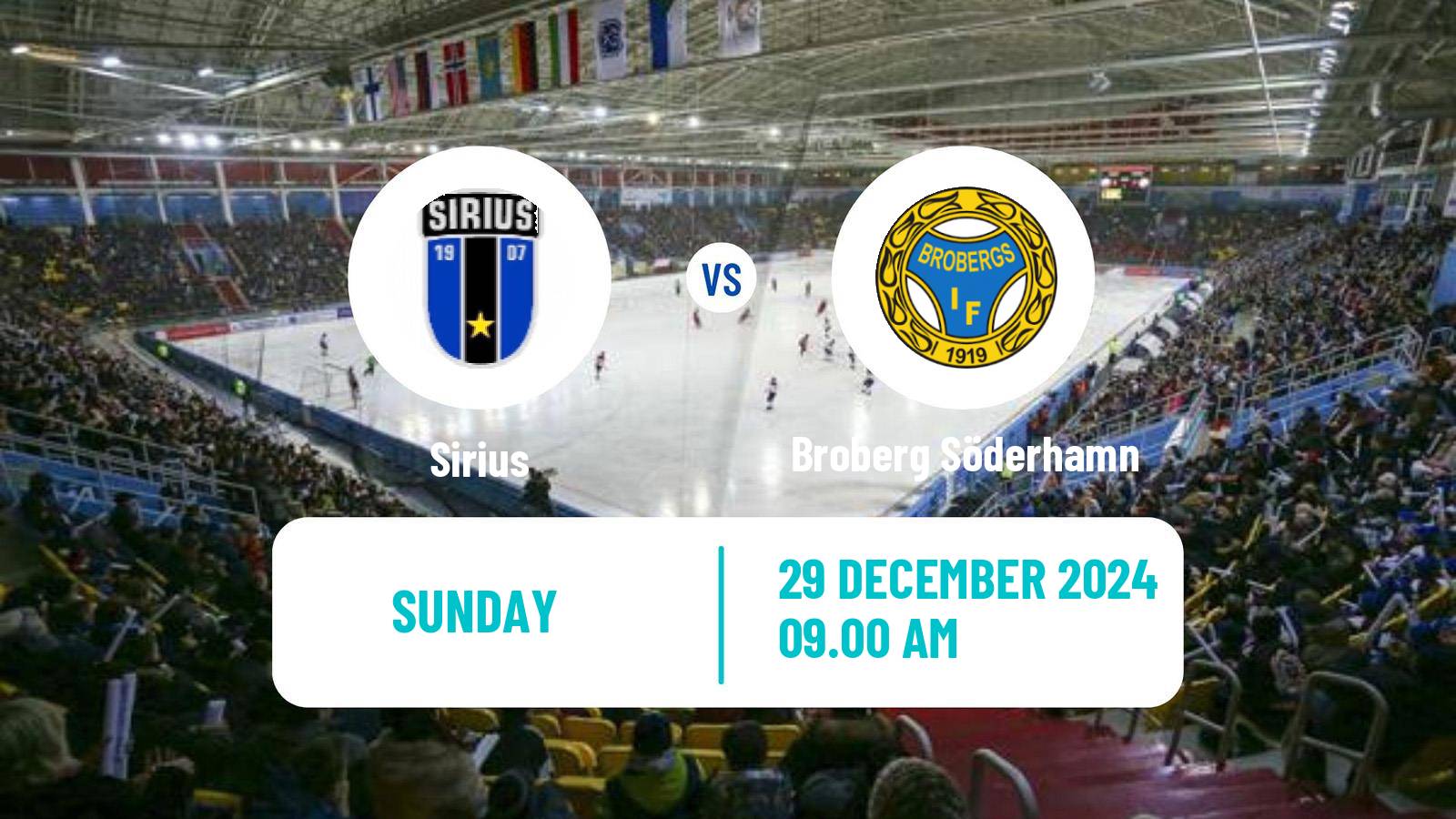 Bandy Swedish Elitserien Bandy Sirius - Broberg Söderhamn