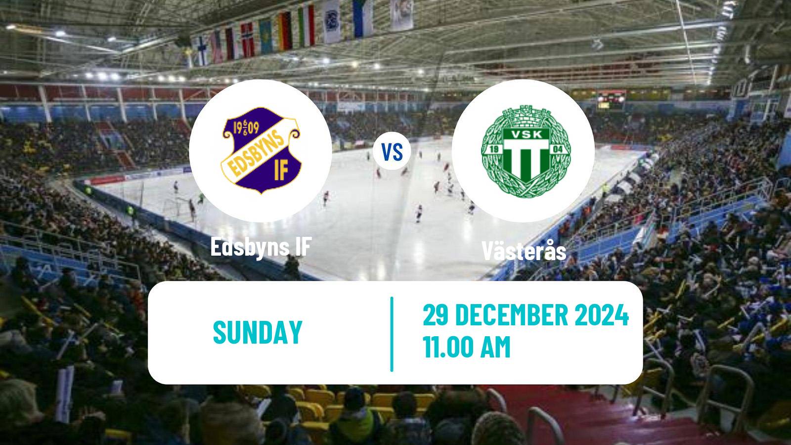 Bandy Swedish Elitserien Bandy Edsbyns IF - Västerås