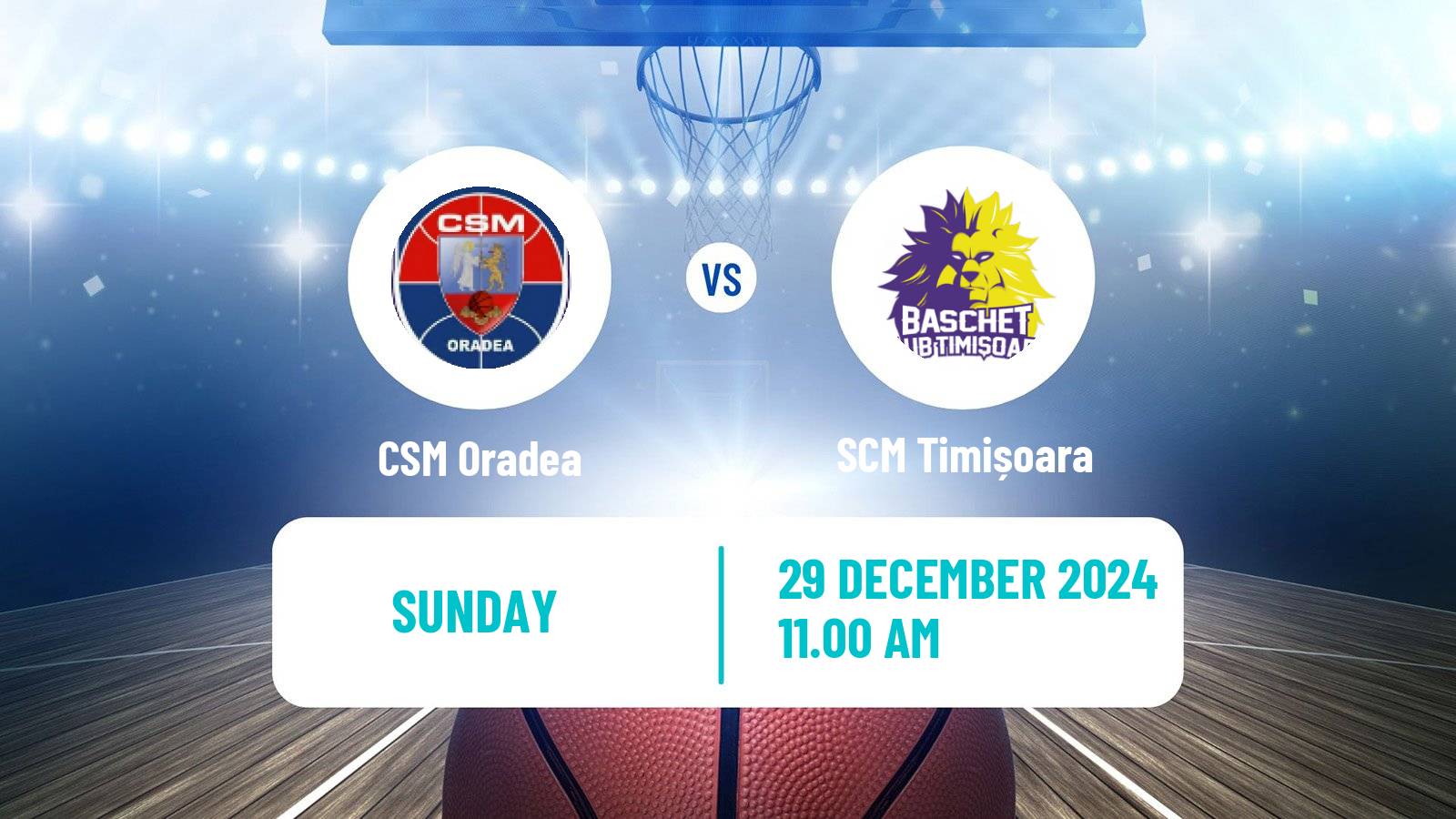 Basketball Romanian Divizia A Basketball CSM Oradea - SCM Timișoara