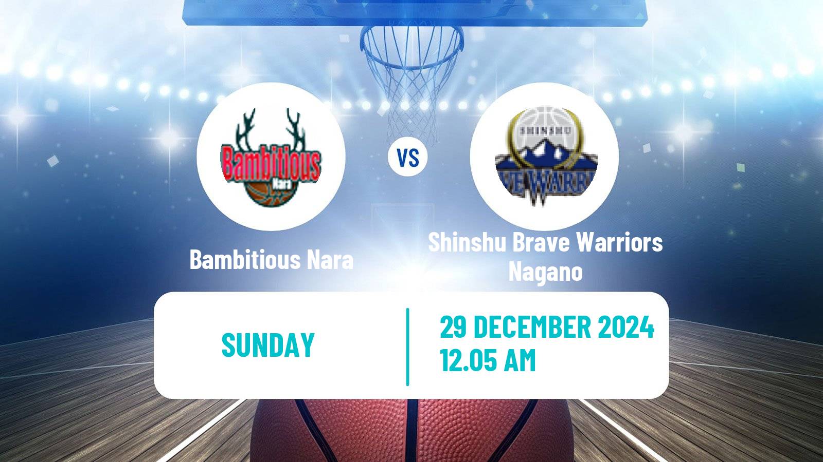 Basketball Japan B2 League Basketball Bambitious Nara - Shinshu Brave Warriors Nagano