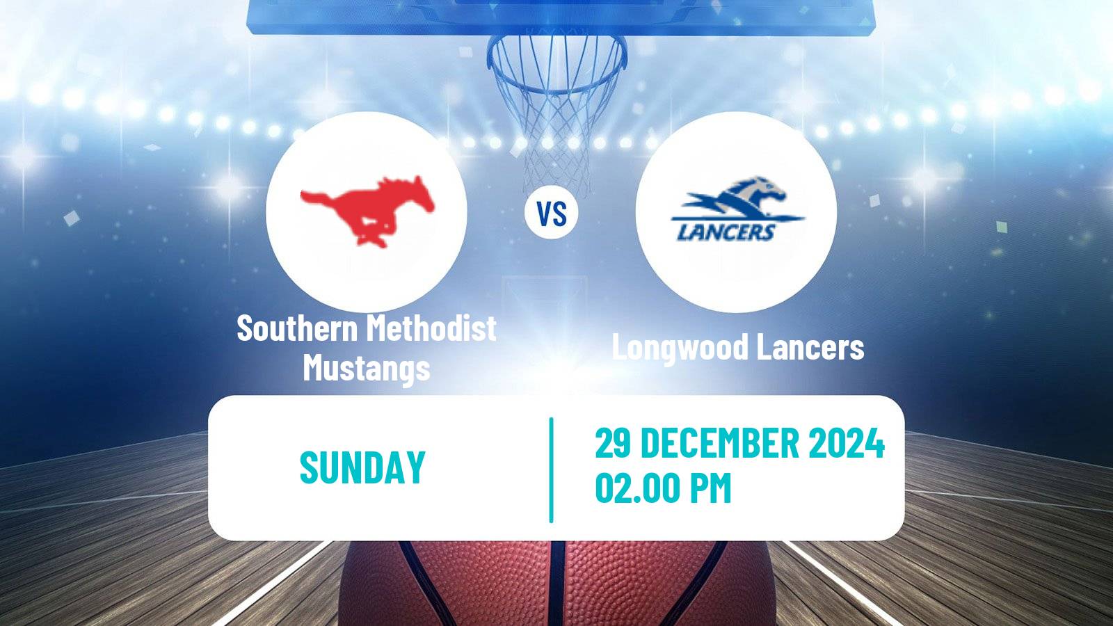 Basketball NCAA College Basketball Southern Methodist Mustangs - Longwood Lancers