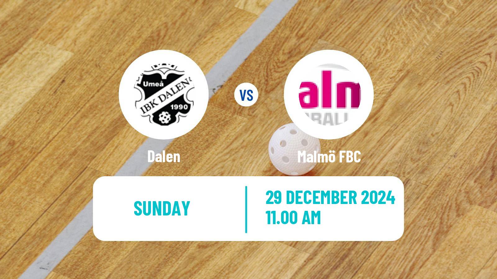 Floorball Swedish Superligan Floorball Women Dalen - Malmö FBC