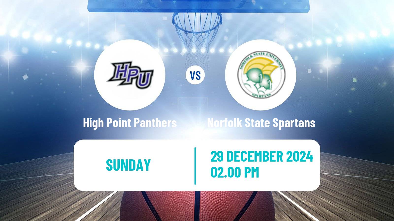 Basketball NCAA College Basketball High Point Panthers - Norfolk State Spartans