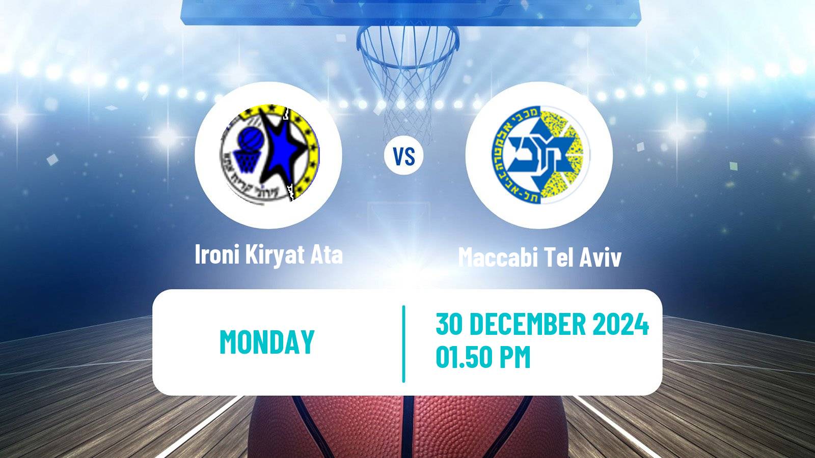 Basketball Israeli Basketball Super League Ironi Kiryat Ata - Maccabi Tel Aviv