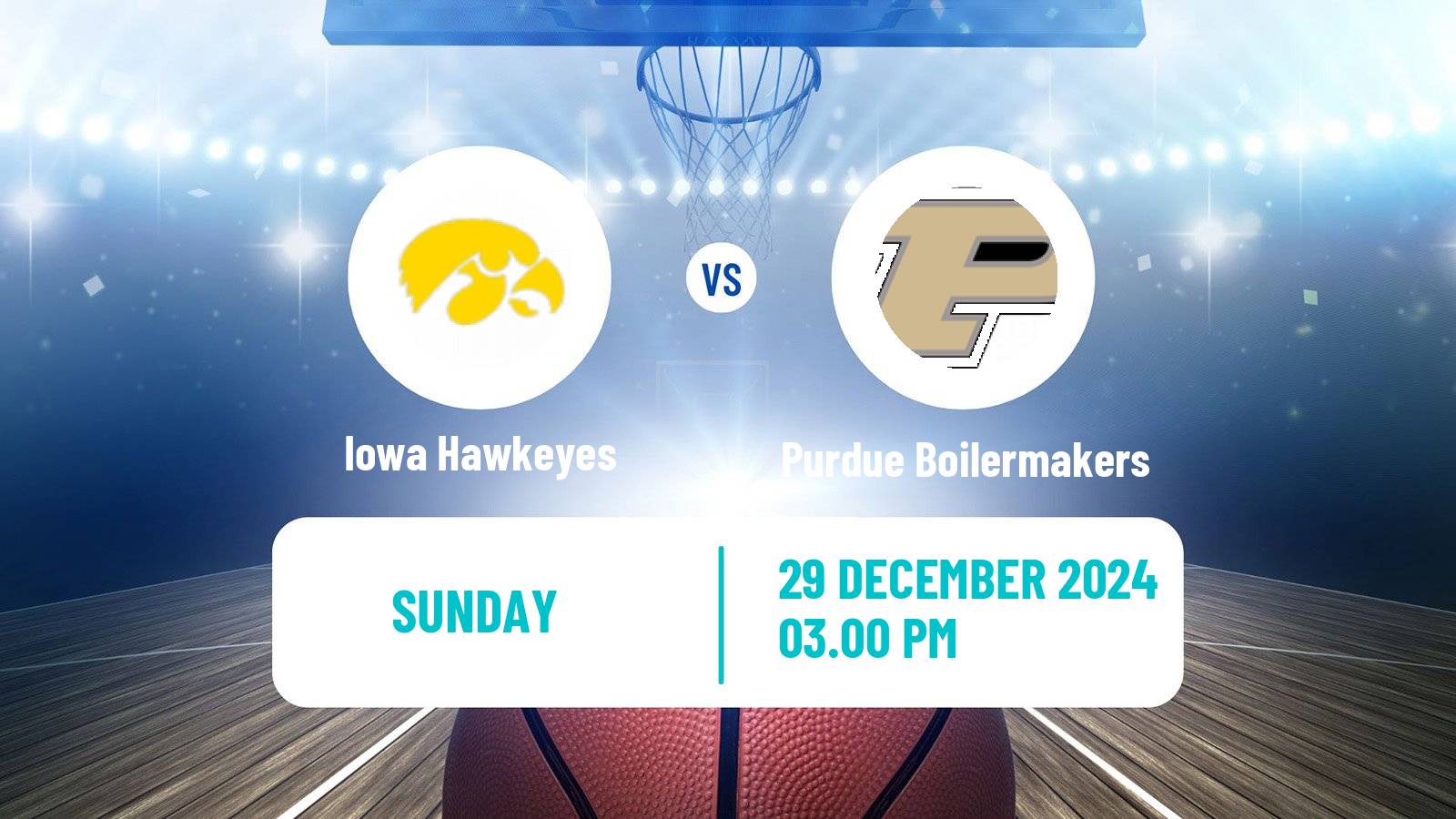 Basketball NCAA College Basketball Women Iowa Hawkeyes - Purdue Boilermakers