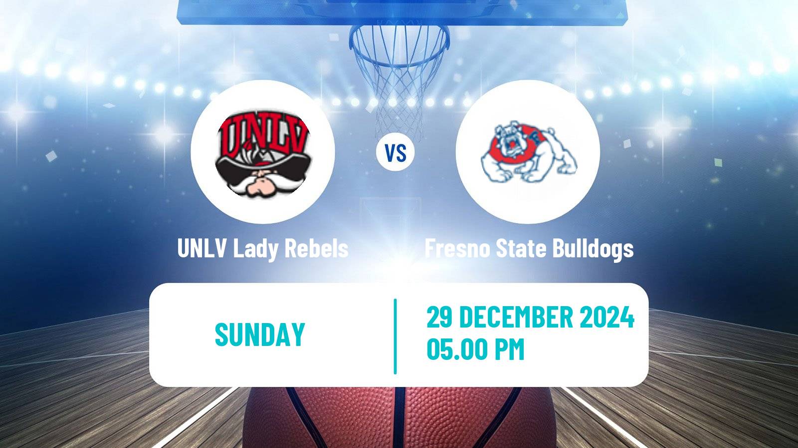 Basketball NCAA College Basketball Women UNLV Lady Rebels - Fresno State Bulldogs