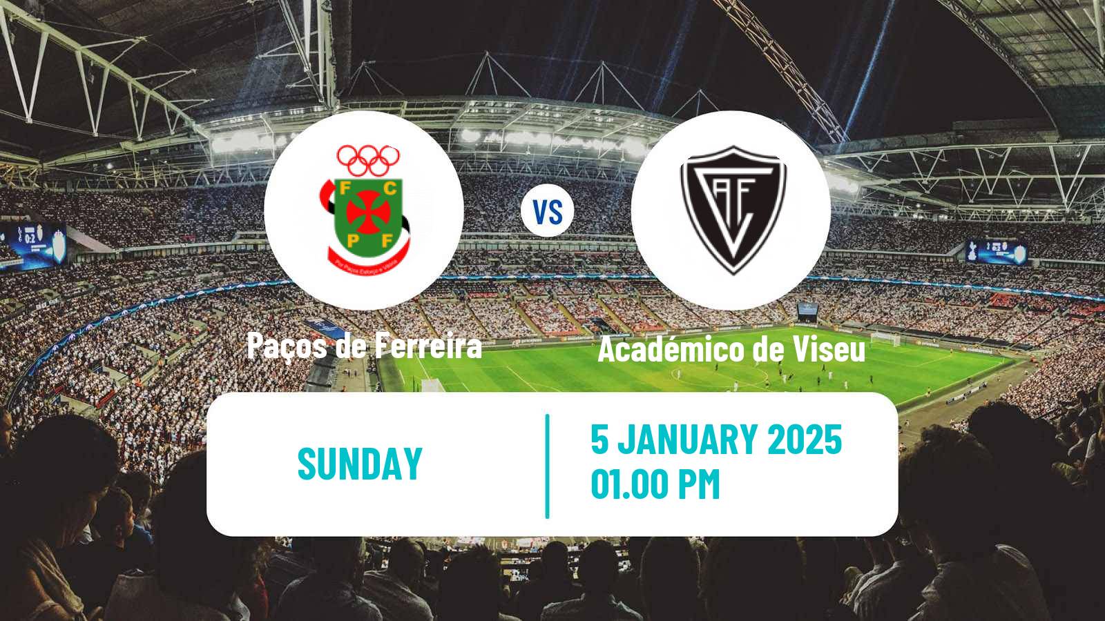 Soccer Portuguese Liga 2 Paços de Ferreira - Académico de Viseu