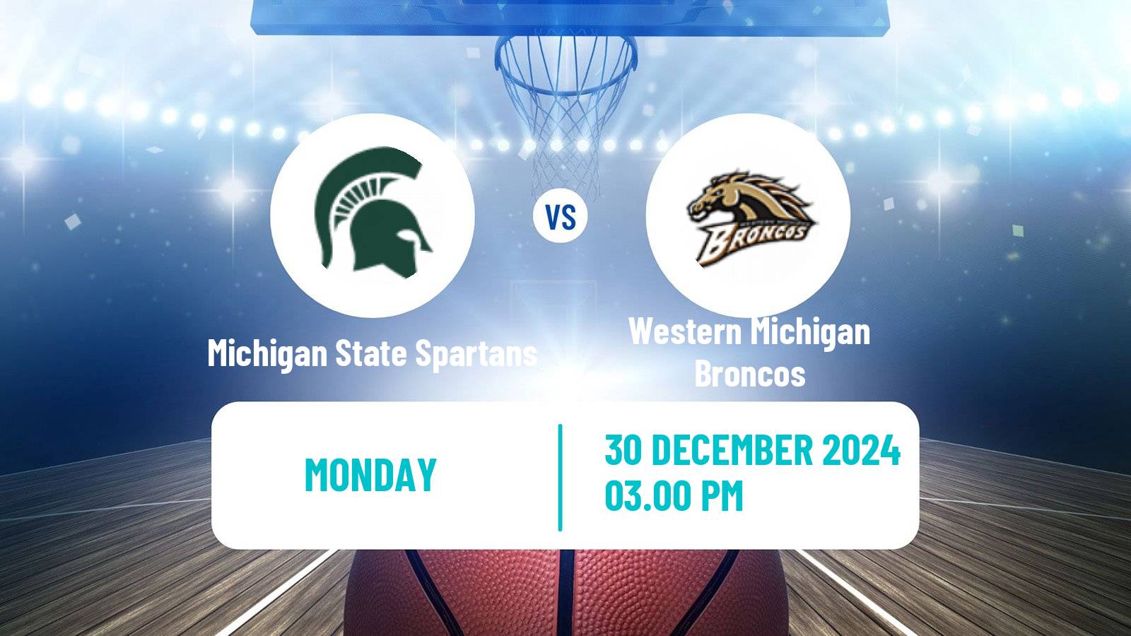 Basketball NCAA College Basketball Michigan State Spartans - Western Michigan Broncos