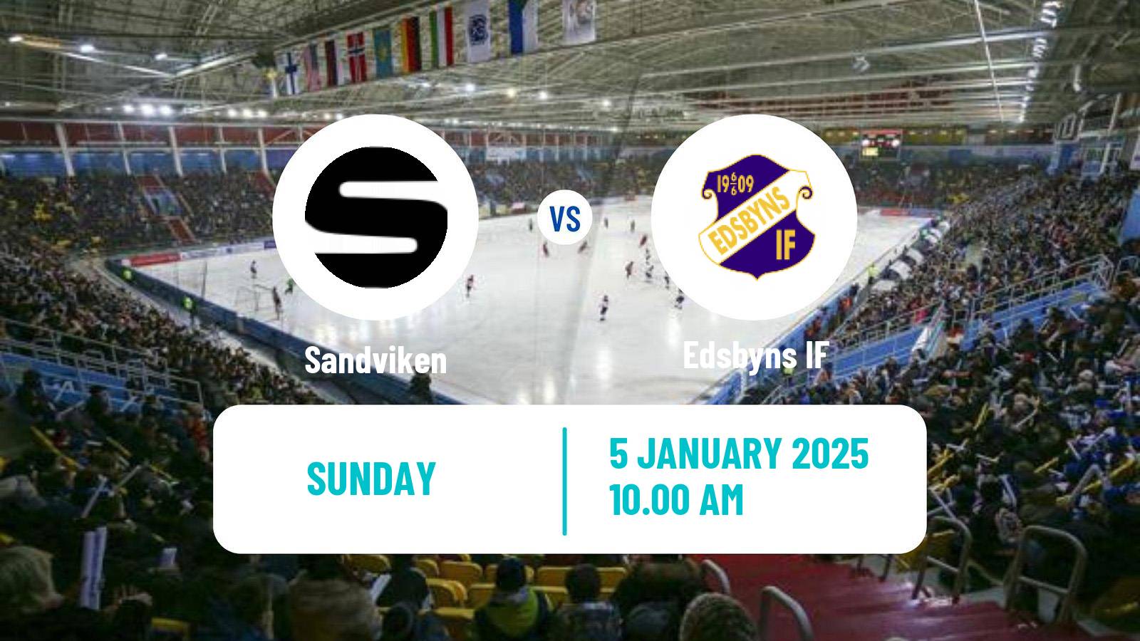 Bandy Swedish Elitserien Bandy Sandviken - Edsbyns IF