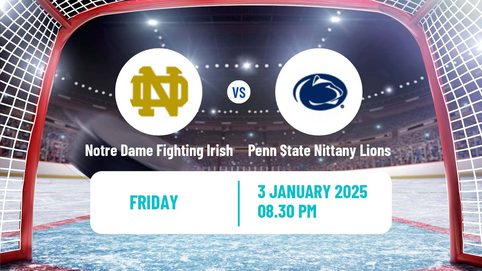 Hockey NCAA Hockey Notre Dame Fighting Irish - Penn State Nittany Lions