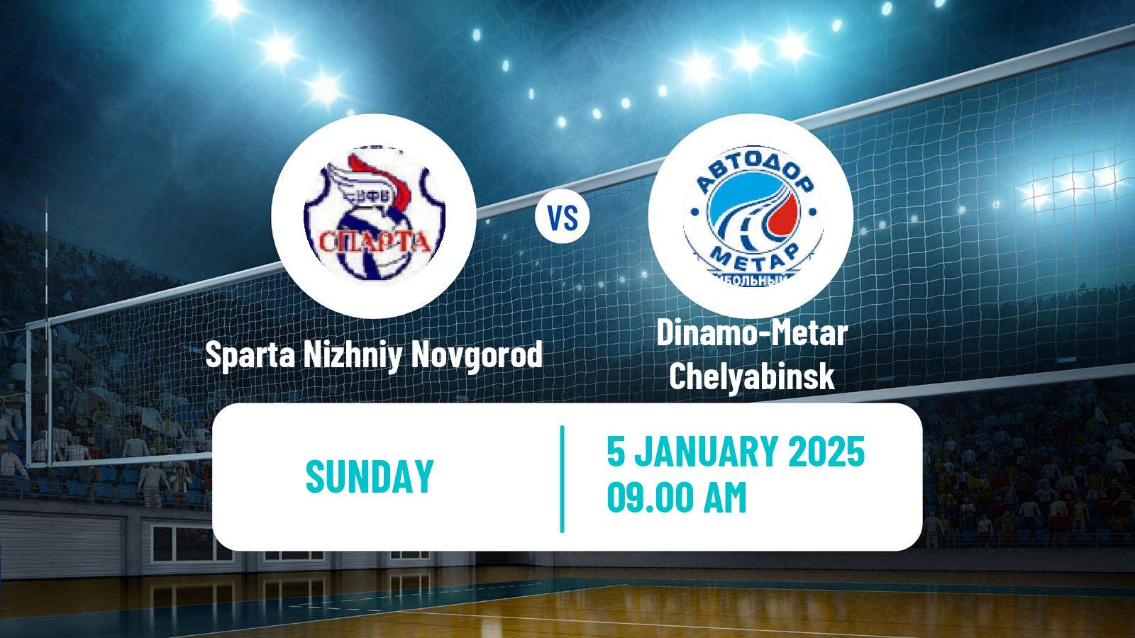 Volleyball Russian Super League Volleyball Women Sparta Nizhniy Novgorod - Dinamo-Metar Chelyabinsk