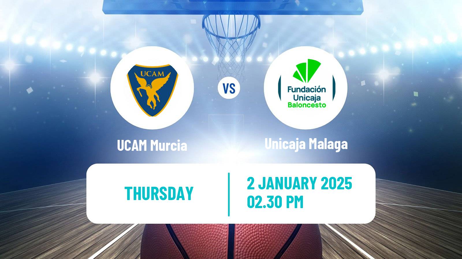 Basketball Spanish ACB League UCAM Murcia - Unicaja Malaga