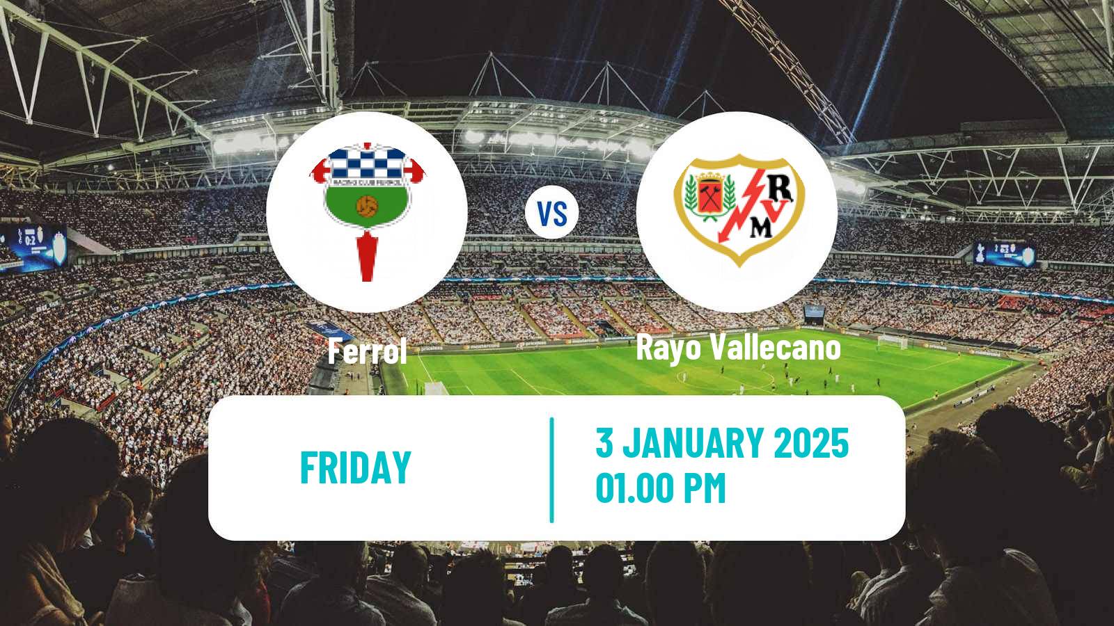 Soccer Spanish Copa del Rey Ferrol - Rayo Vallecano