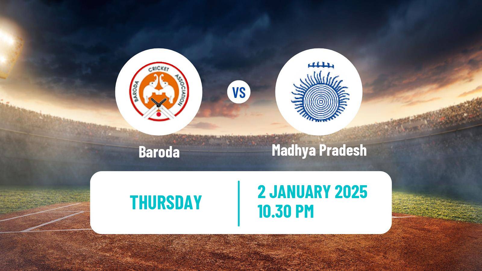 Cricket Vijay Hazare Trophy Baroda - Madhya Pradesh