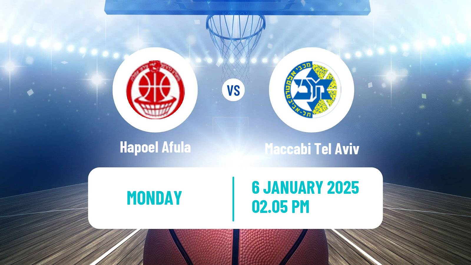 Basketball Israeli Basketball Super League Hapoel Afula - Maccabi Tel Aviv