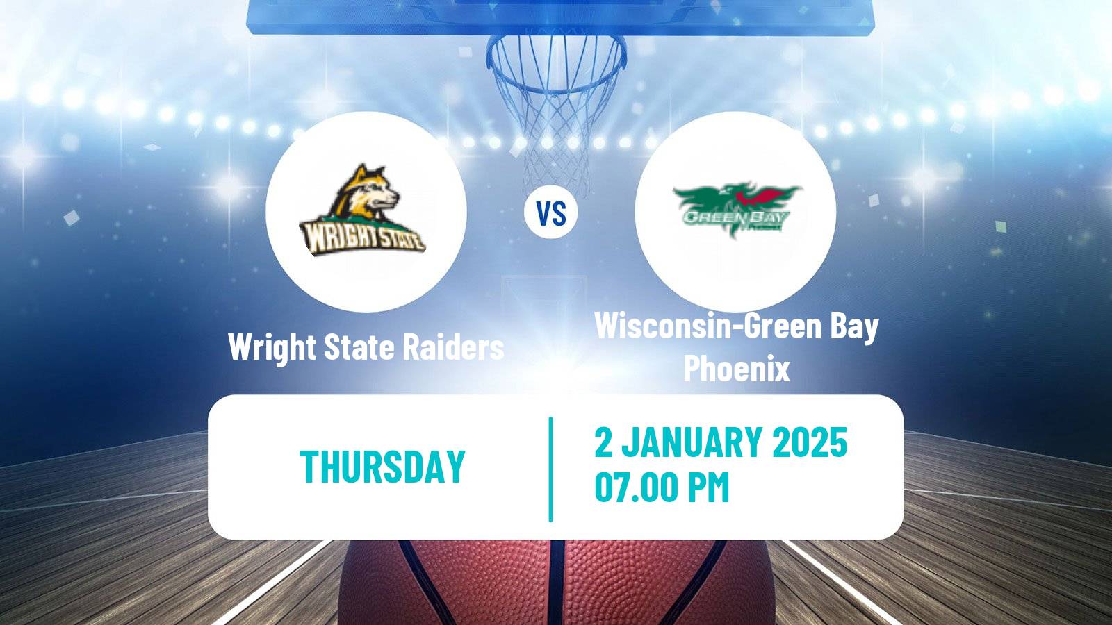 Basketball NCAA College Basketball Wright State Raiders - Wisconsin-Green Bay Phoenix