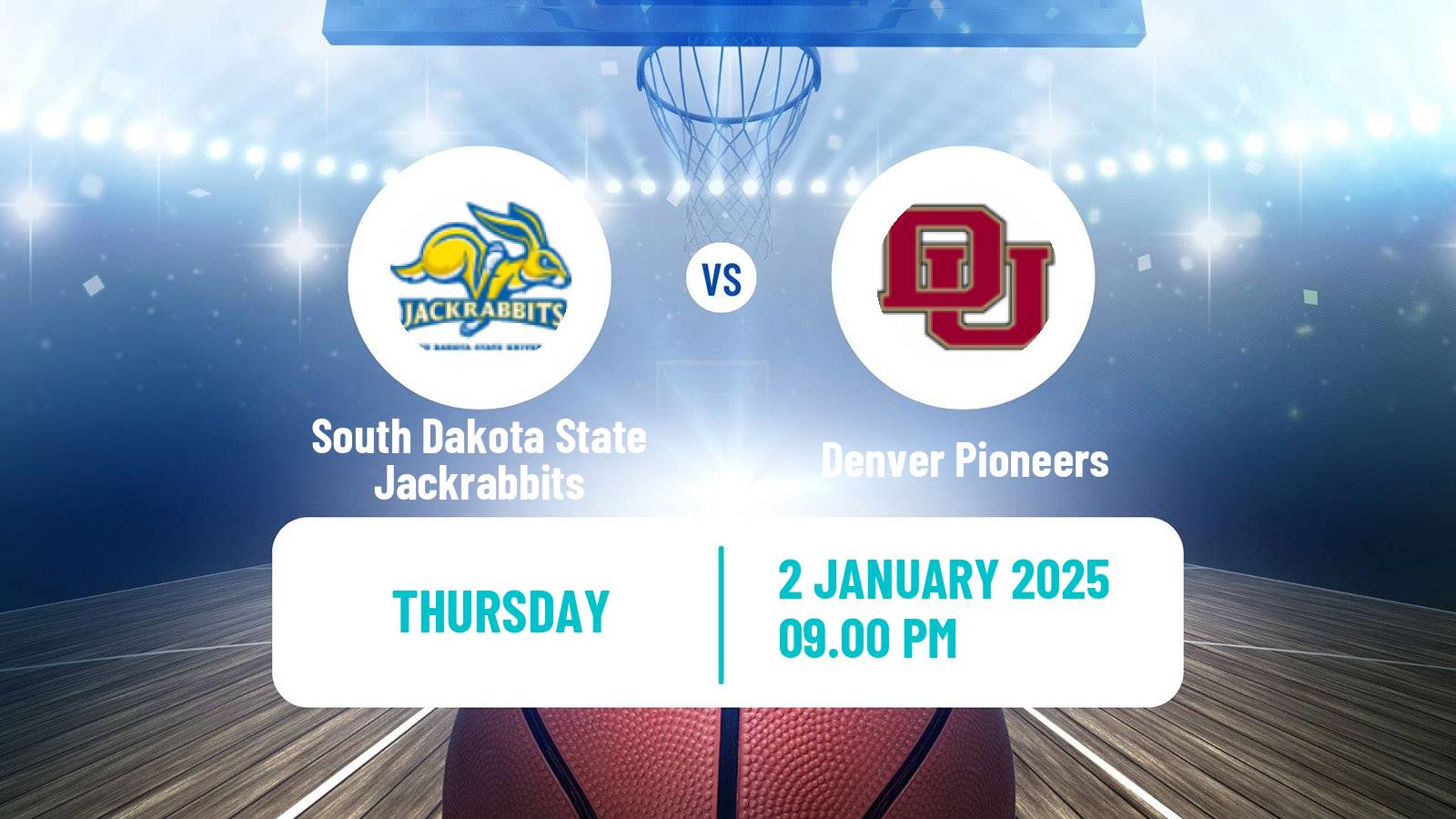 Basketball NCAA College Basketball South Dakota State Jackrabbits - Denver Pioneers