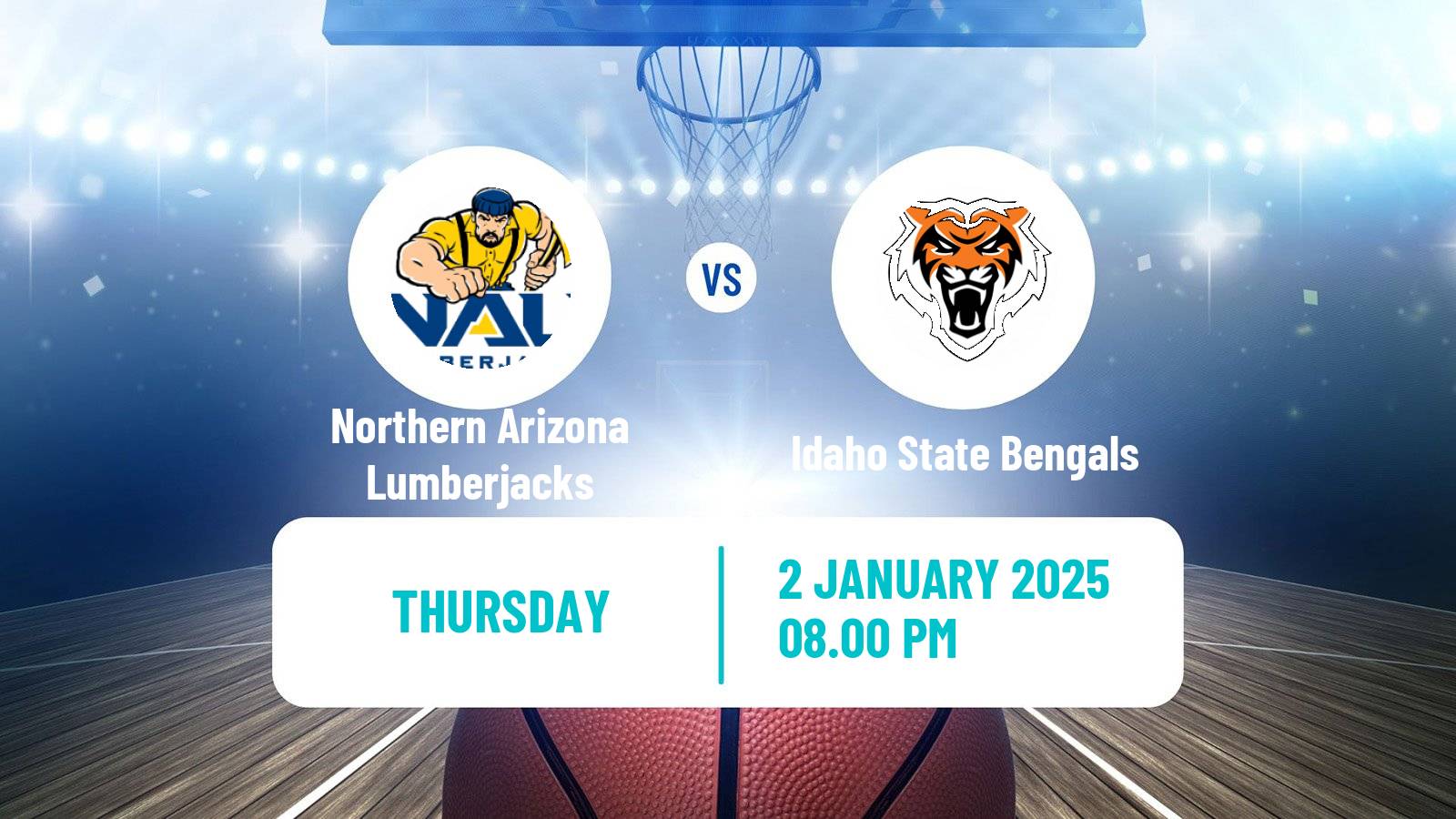 Basketball NCAA College Basketball Northern Arizona Lumberjacks - Idaho State Bengals