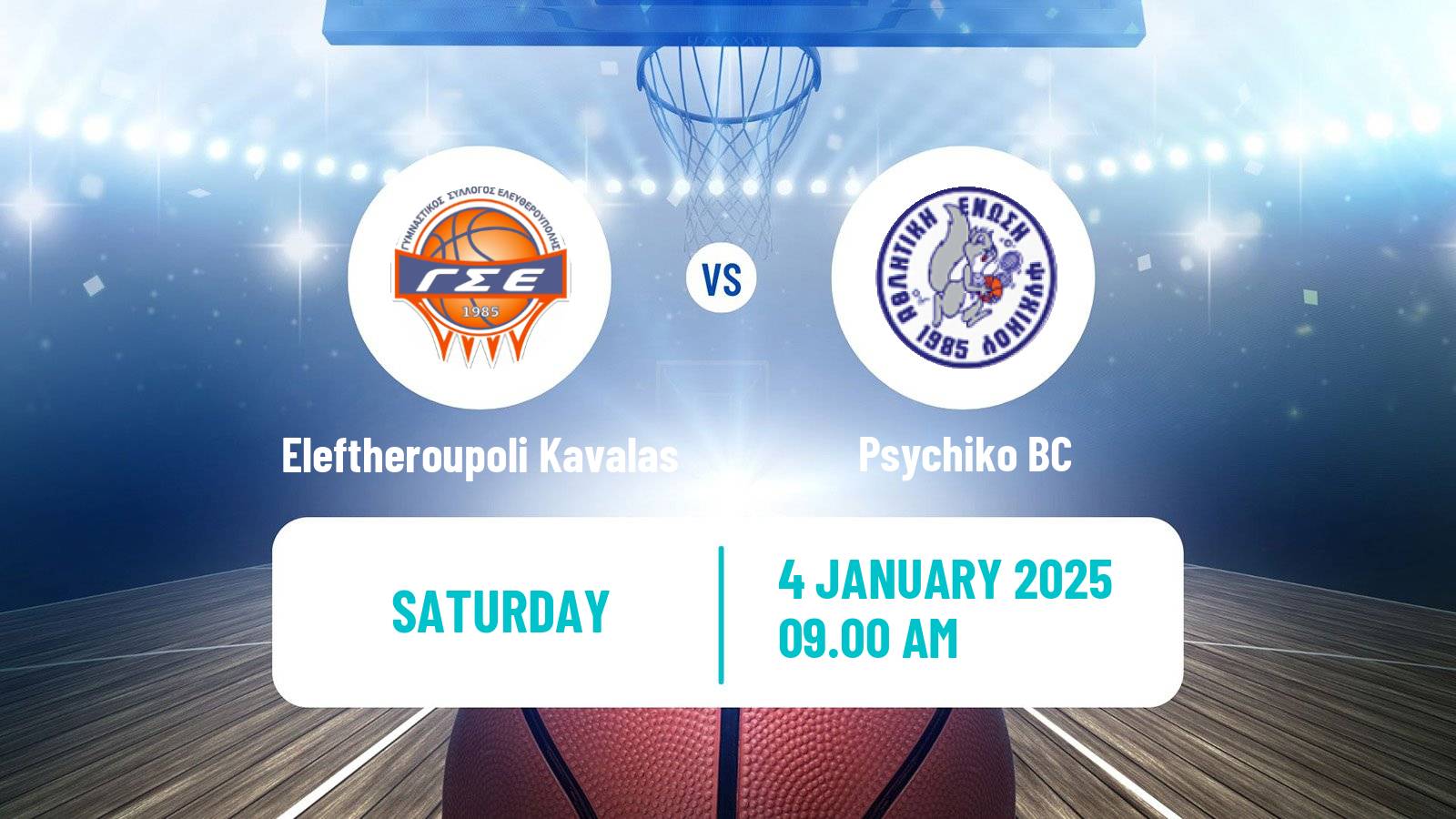 Basketball Greek Elite League Basketball Eleftheroupoli Kavalas - Psychiko