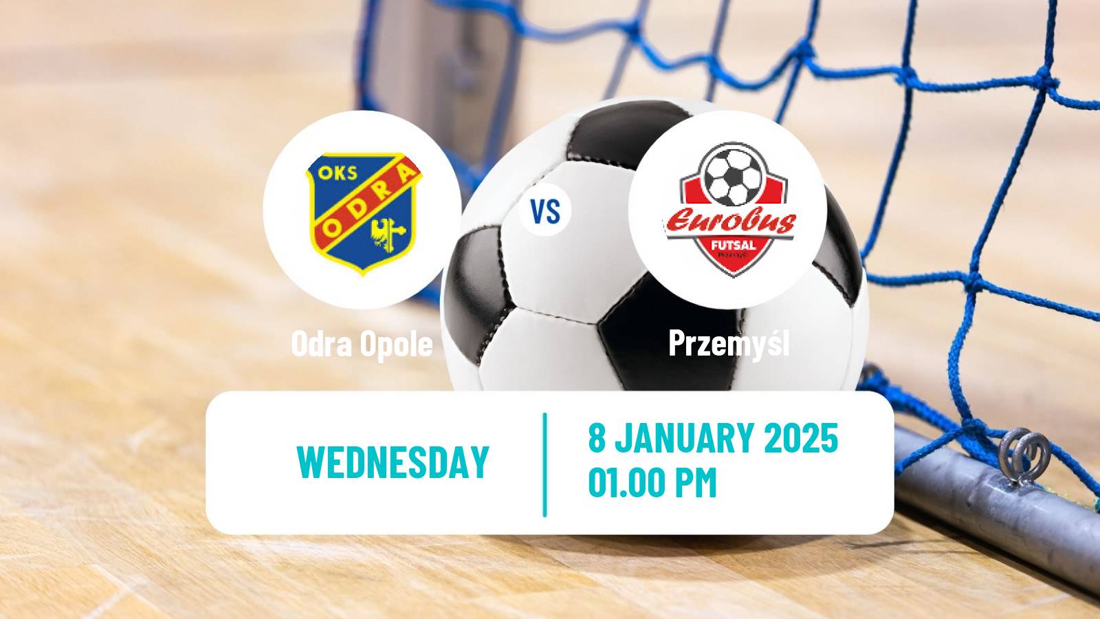 Futsal Polish Ekstraklasa Futsal Odra Opole - Przemyśl