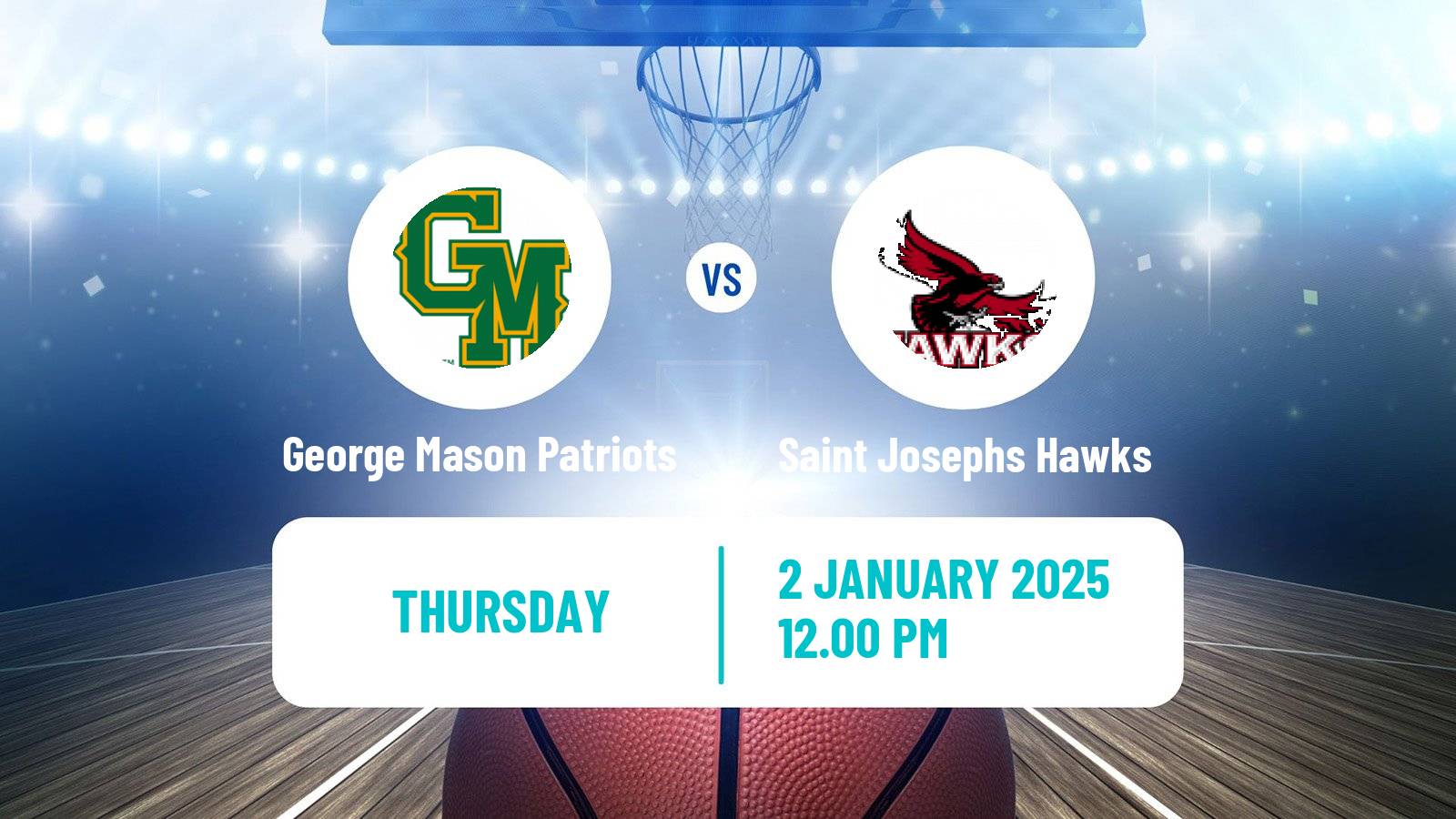 Basketball NCAA College Basketball Women George Mason Patriots - Saint Josephs Hawks