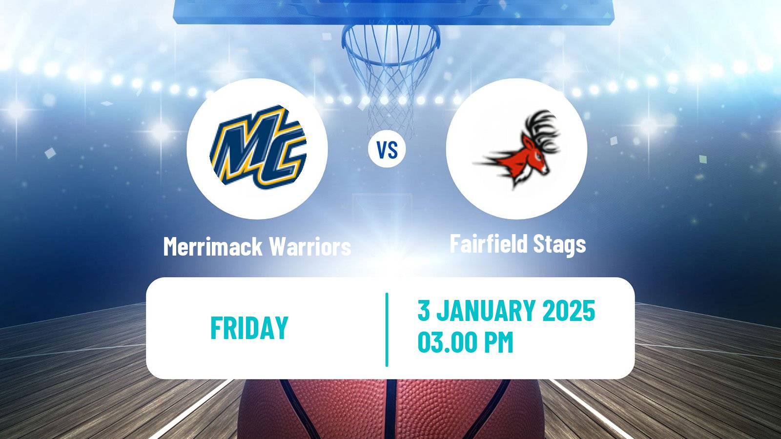 Basketball NCAA College Basketball Merrimack Warriors - Fairfield Stags