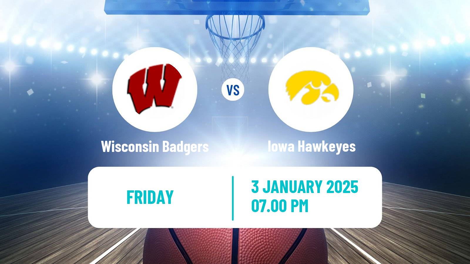 Basketball NCAA College Basketball Wisconsin Badgers - Iowa Hawkeyes