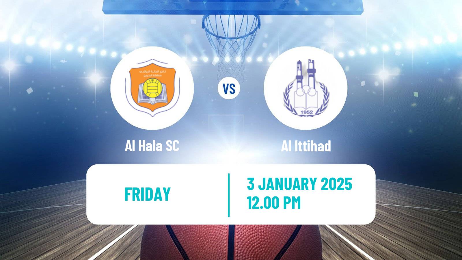 Basketball Bahraini Premier League Basketball Al Hala - Al Ittihad