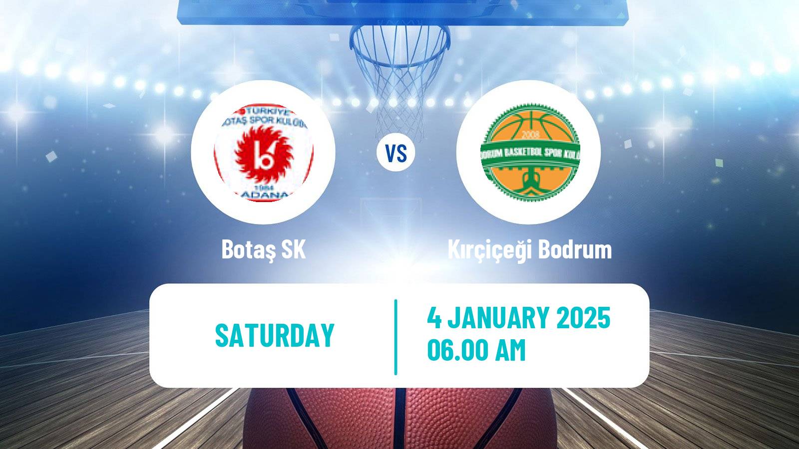 Basketball Turkish Basketball League Women Botaş - Kırçiçeği Bodrum