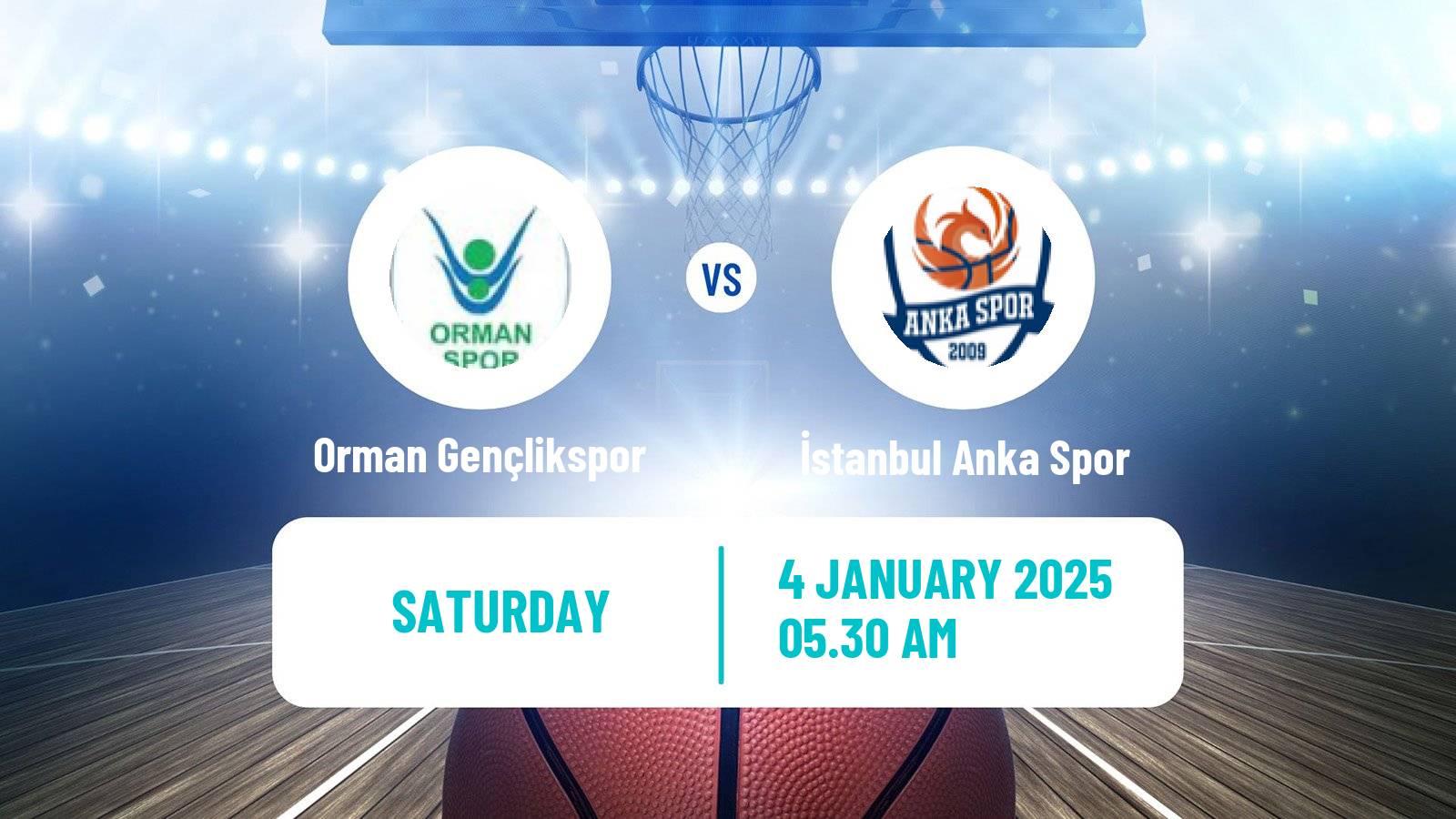 Basketball Turkish TBL Orman Gençlikspor - İstanbul Anka Spor