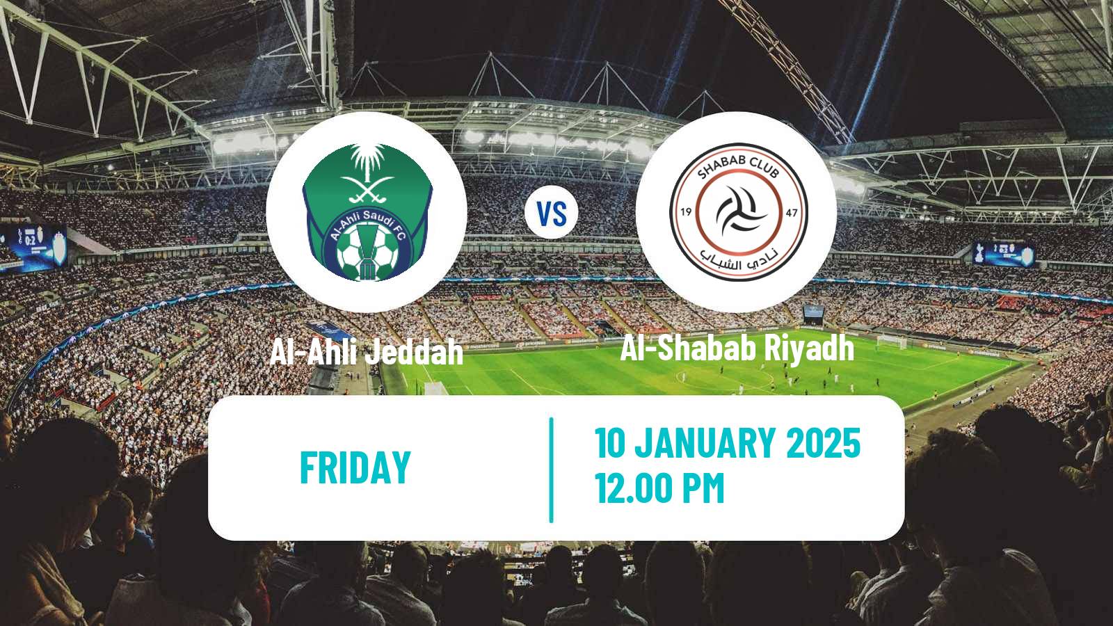 Soccer Saudi Professional League Al-Ahli Jeddah - Al-Shabab Riyadh