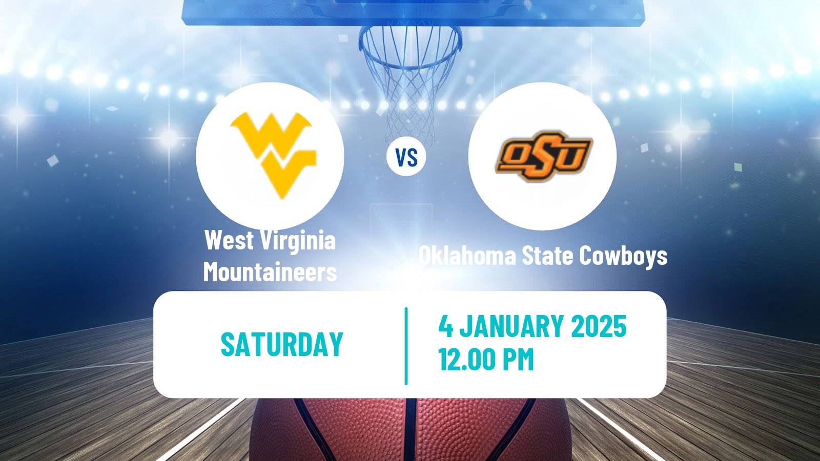 Basketball NCAA College Basketball West Virginia Mountaineers - Oklahoma State Cowboys