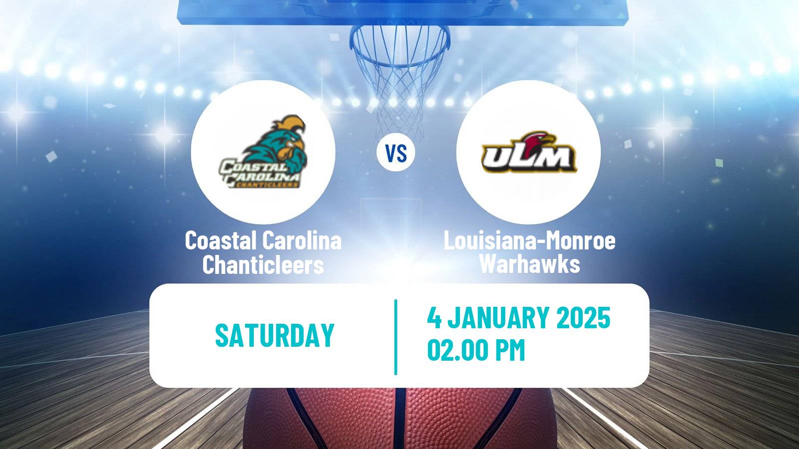 Basketball NCAA College Basketball Coastal Carolina Chanticleers - Louisiana-Monroe Warhawks