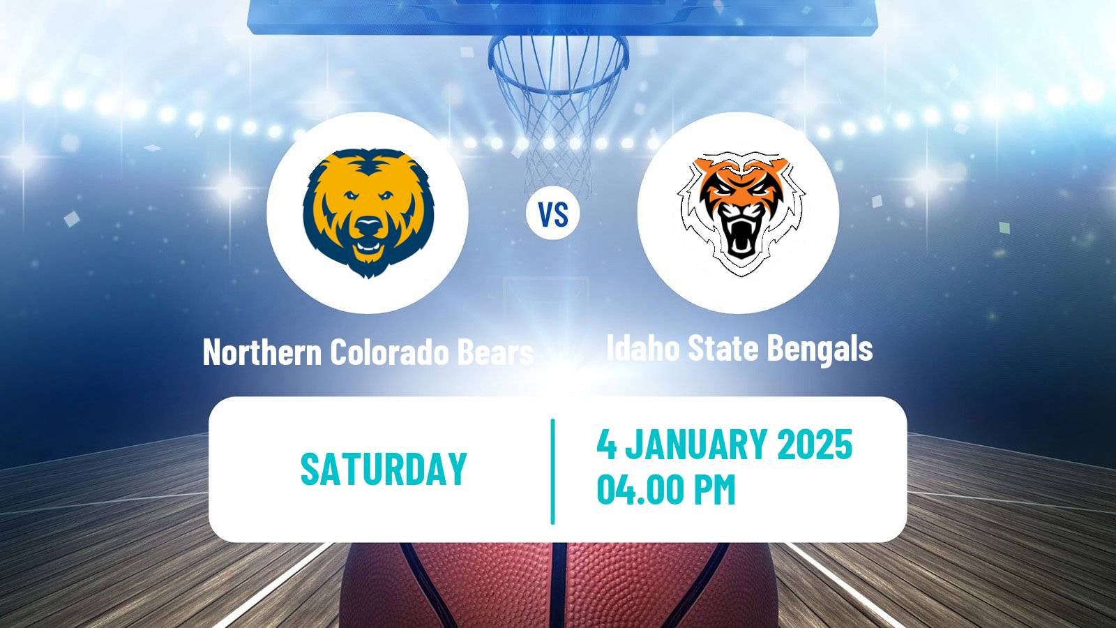 Basketball NCAA College Basketball Northern Colorado Bears - Idaho State Bengals