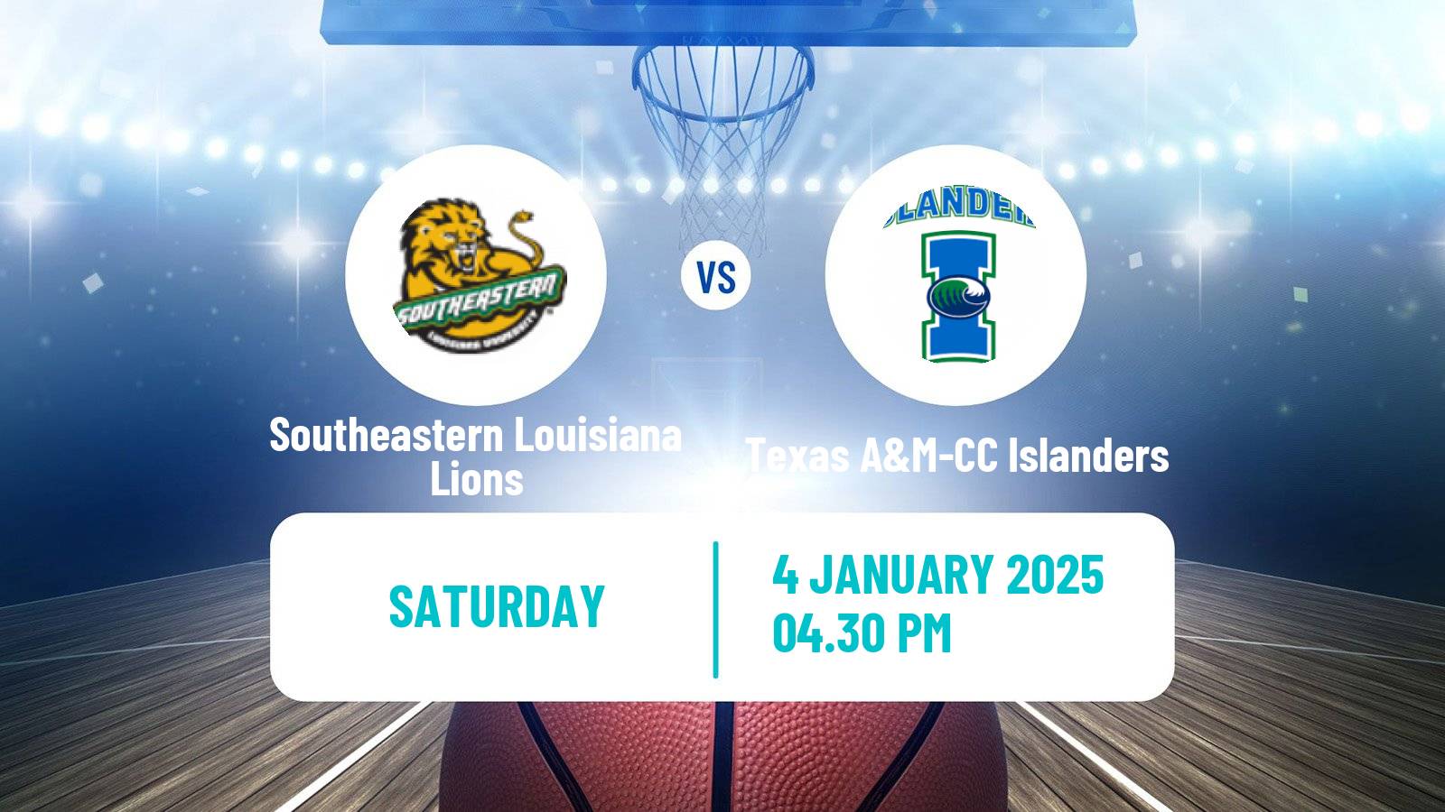 Basketball NCAA College Basketball Southeastern Louisiana Lions - Texas A&M-CC Islanders