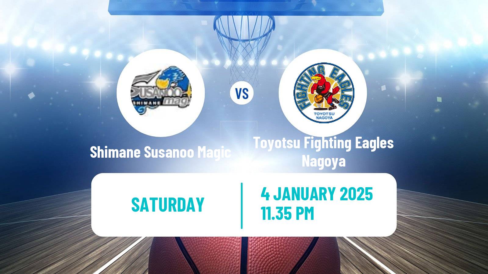 Basketball BJ League Shimane Susanoo Magic - Toyotsu Fighting Eagles Nagoya