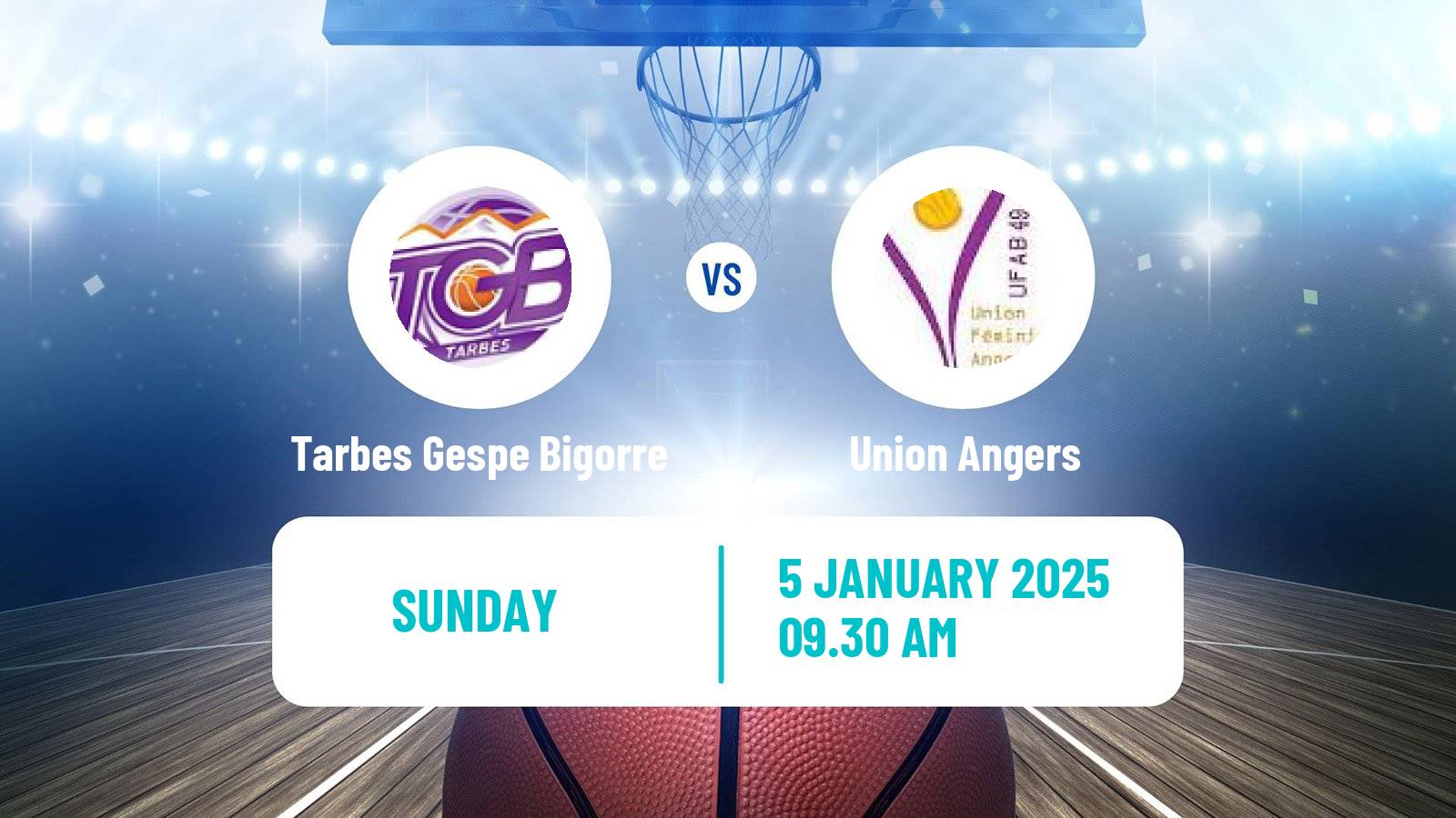 Basketball French LFB Tarbes Gespe Bigorre - Union Angers