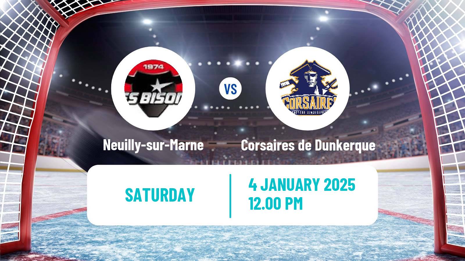 Hockey French D1 Ice Hockey Neuilly-sur-Marne - Corsaires de Dunkerque