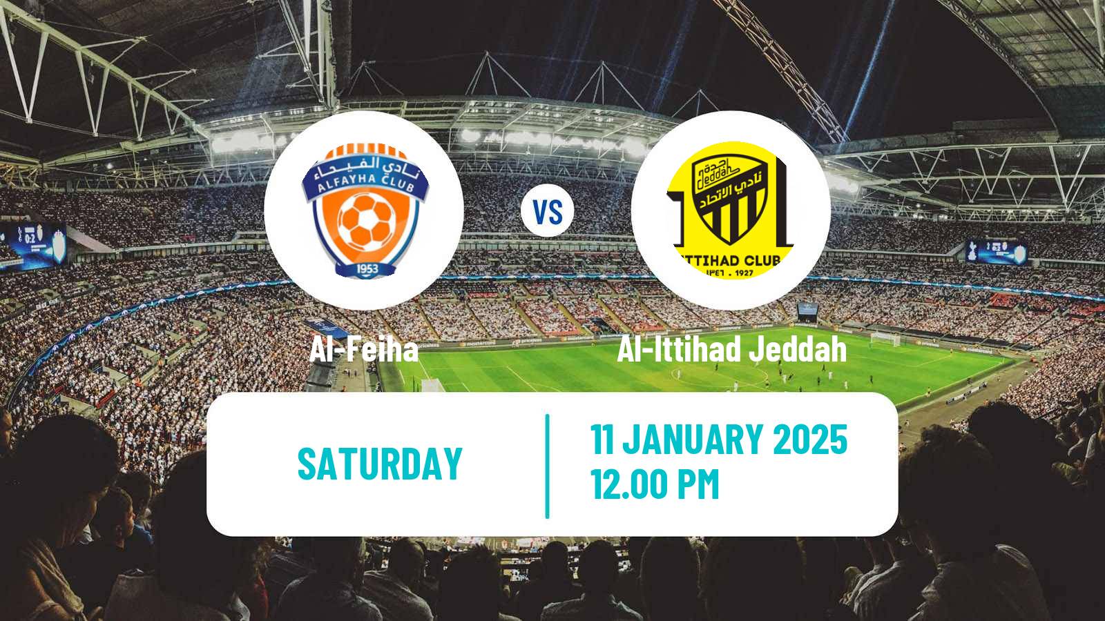 Soccer Saudi Professional League Al-Feiha - Al-Ittihad Jeddah