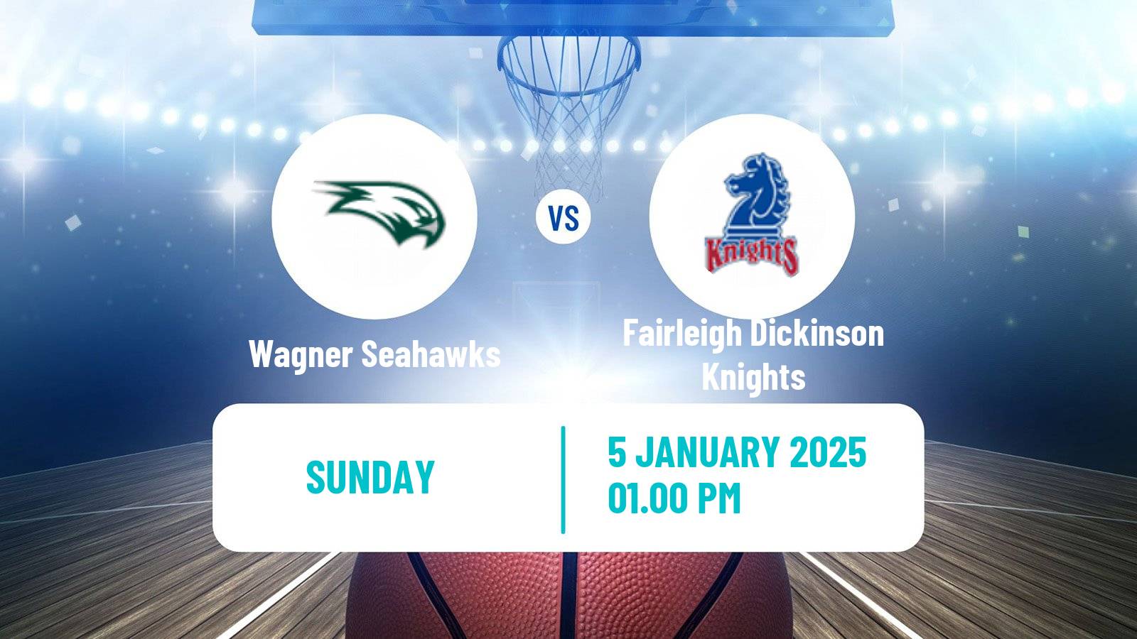 Basketball NCAA College Basketball Wagner Seahawks - Fairleigh Dickinson Knights