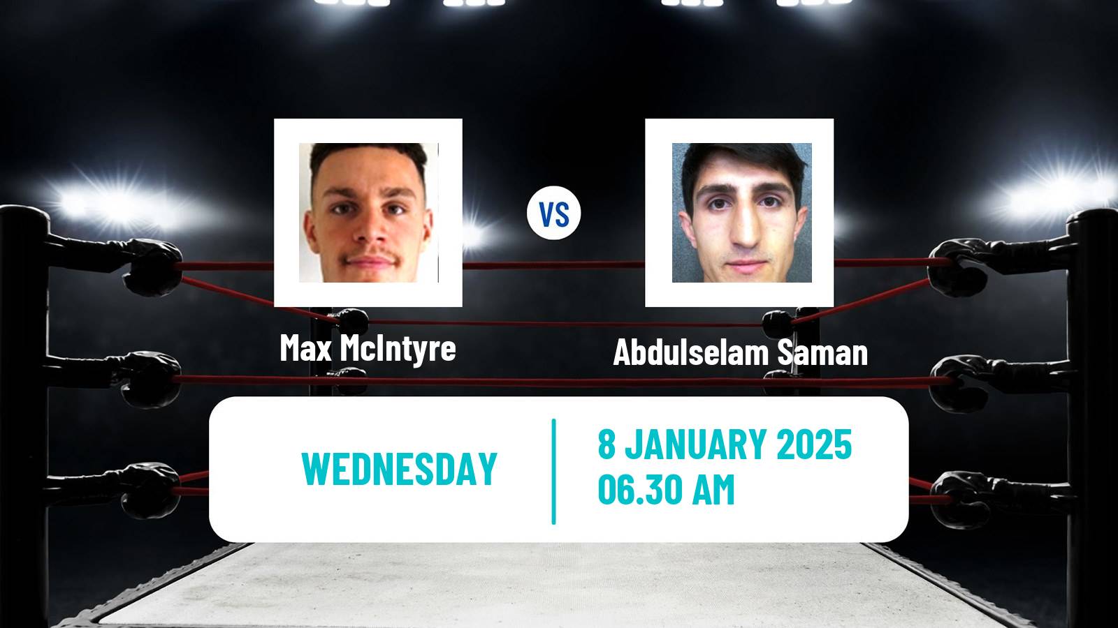 Boxing Super Middleweight IBF Youth Title Men Max McIntyre - Abdulselam Saman