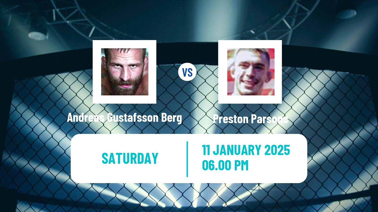 MMA Welterweight UFC Men Andreas Gustafsson Berg - Preston Parsons