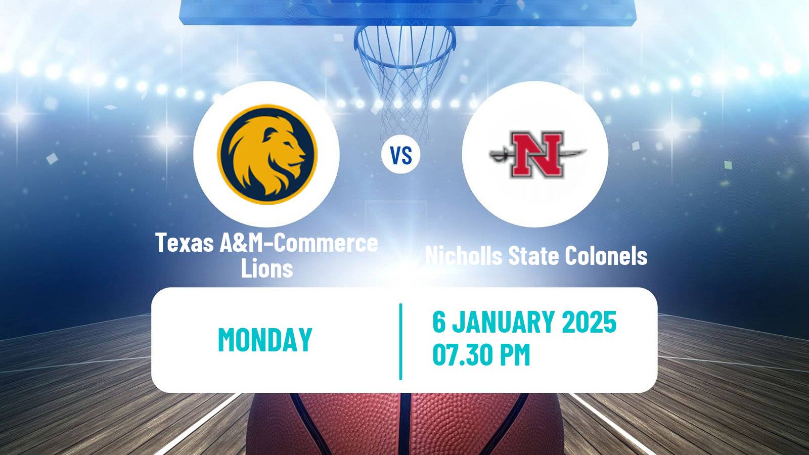 Basketball NCAA College Basketball Texas A&M–Commerce Lions - Nicholls State Colonels